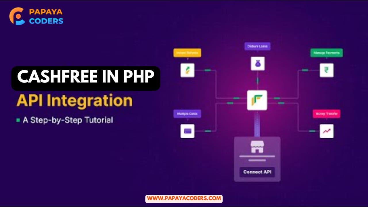 Cashfree Payment Gateway Integration in PHP – Step-by-Step Guide