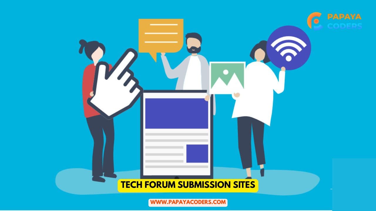 Tech Forum Submission Sites: Boost Your Tech Presence