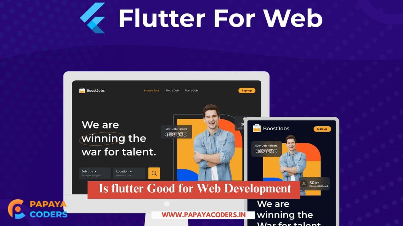 Is flutter Good for Web Development: A Comprehensive Analysis!