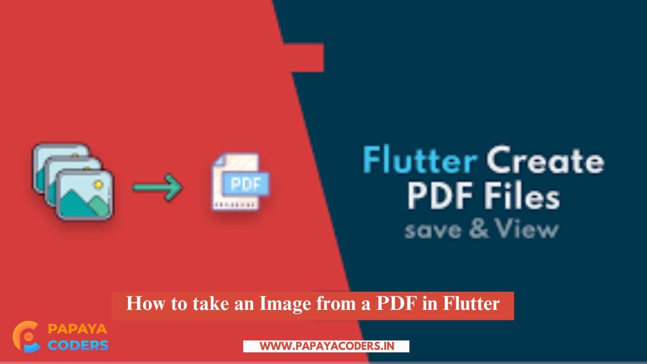 How to take an Image from a PDF in Flutter: Complete Guide 2025!