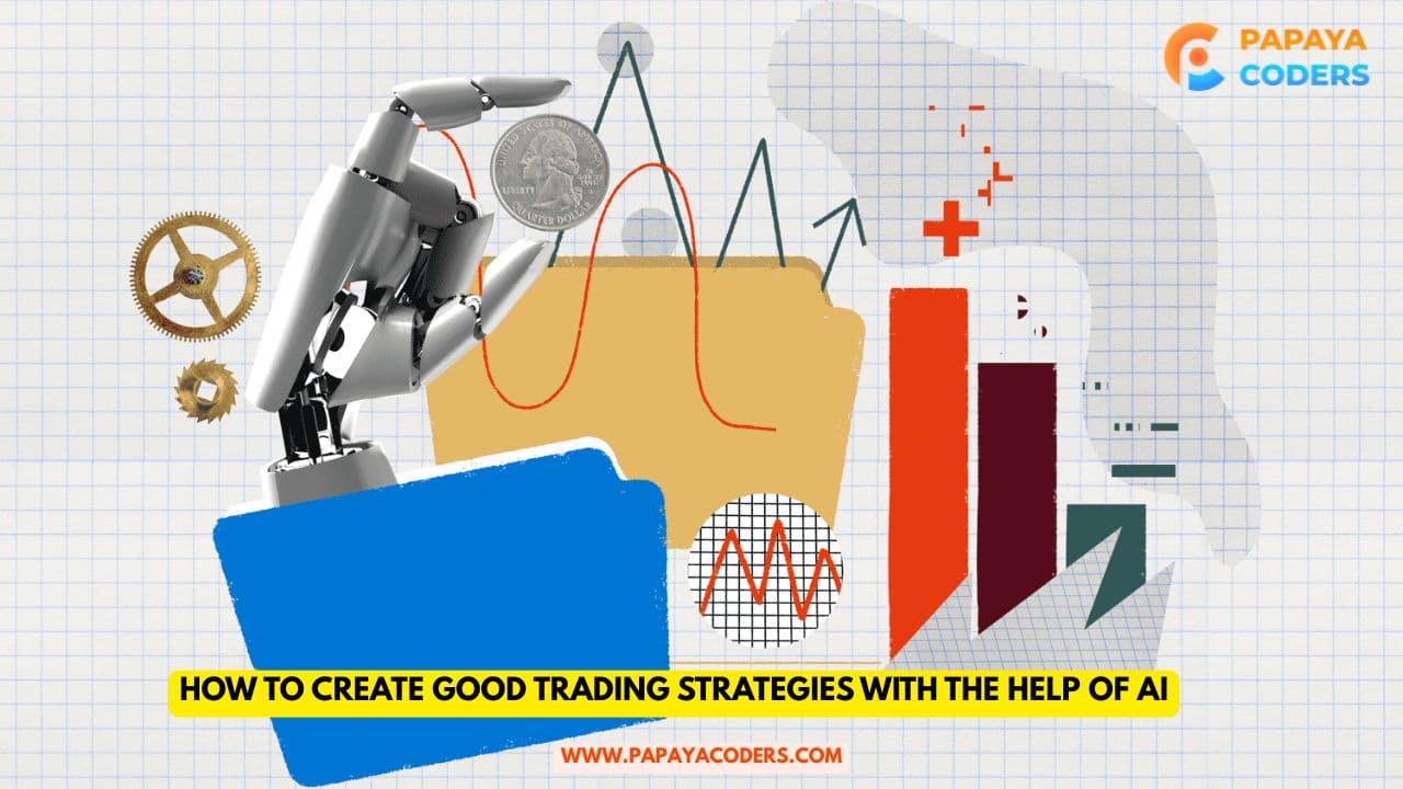 How to Create Good Trading Strategies with the help of AI
