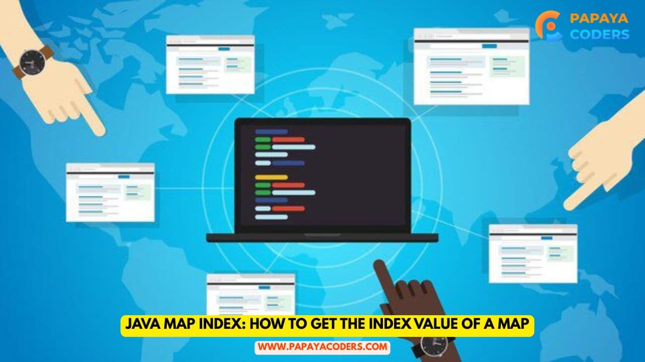 Java Map Index: How to Get the Index Value of a Map