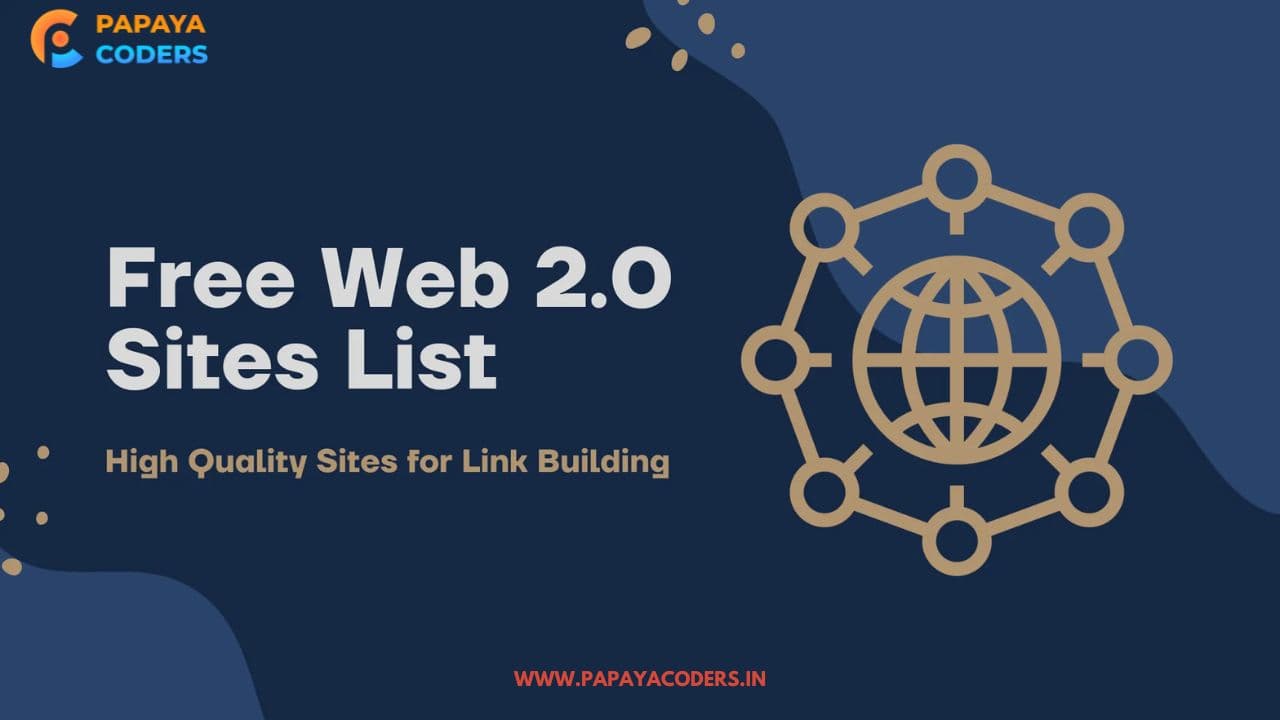 Web 2.0 Submission Sites List with High DA: A Complete Guide