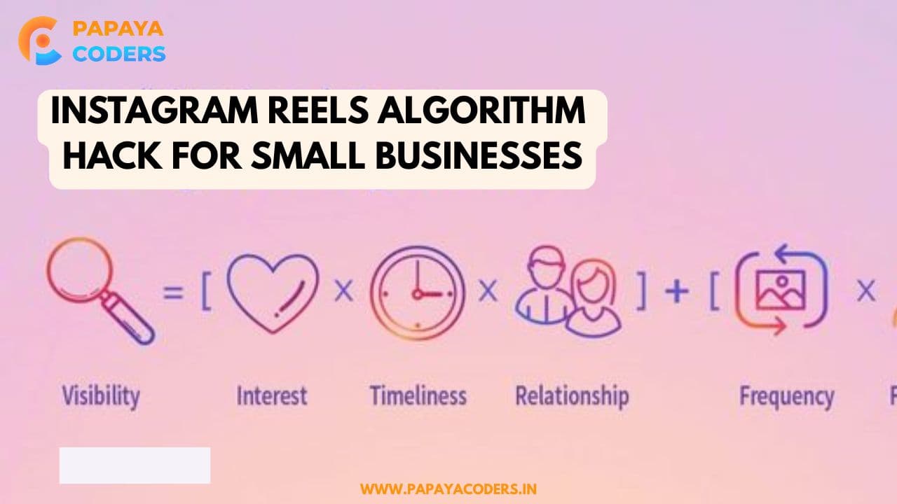 Best Instagram Reels Algorithm Hack for Small Businesses